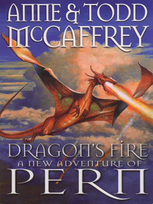 Title details for Dragon's Fire by Anne McCaffrey - Available